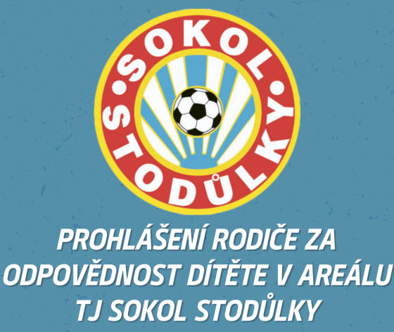 Prohlášení rodiče za odpovědnost dítěte v areálu TJ Sokol Stodůlky